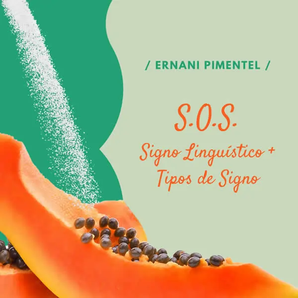 Curso S.O.S Língua Portuguesa: Signo Linguístico + Tipos de Signo